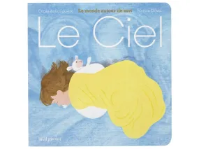 LE MONDE AUTOUR DE MOI Le ciel
