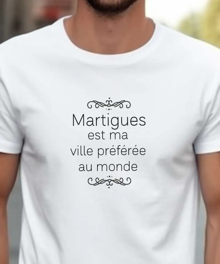 T-Shirt Martigues est ma ville préférée au monde